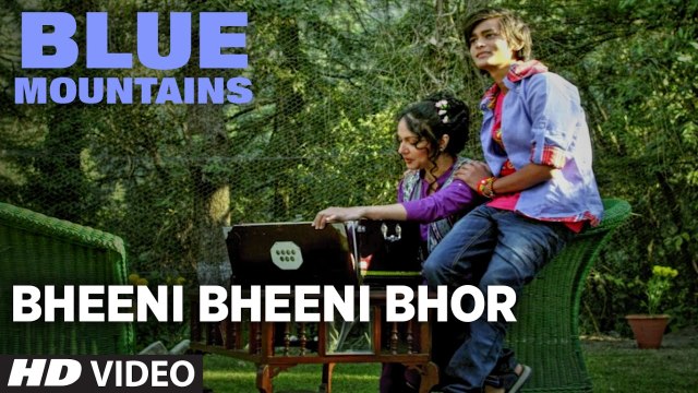 Bheeni Bheeni Bhor (New Video Song From Movie - Blue Mountains)_Ranvir Shorey, Gracy Singh, Rajpal Yadav