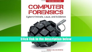 PDF [Download]  Computer Forensics: Cybercriminals, Laws, and Evidence  For Kindle