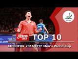 DHS ITTF Top 10 - 2016 Men's World Cup