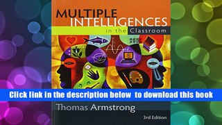 FREE [DOWNLOAD] Multiple Intelligences in the Classroom Thomas Armstrong Ph.D. Trial Ebook