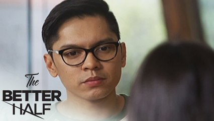 The Better Half: Rafael's attitude towards Marco | Episode 27