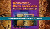 BEST EBOOK Management of Health Information: Functions   Applications (A volume in the Delmar