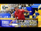 2016 China Open Highlights: Ma Long vs Vladimir Samsonov (1/4)