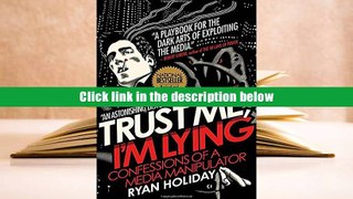 Audiobook  Trust Me, I m Lying: Confessions of a Media Manipulator For Kindle