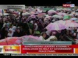BT: Bangsamoro Leaders Assembly sa Sultan Kudarat, dinaluhan ng MILF at Gov't Peace Panel