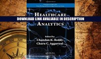 BEST EBOOK Healthcare Data Analytics (Chapman   Hall/CRC Data Mining and Knowledge Discovery