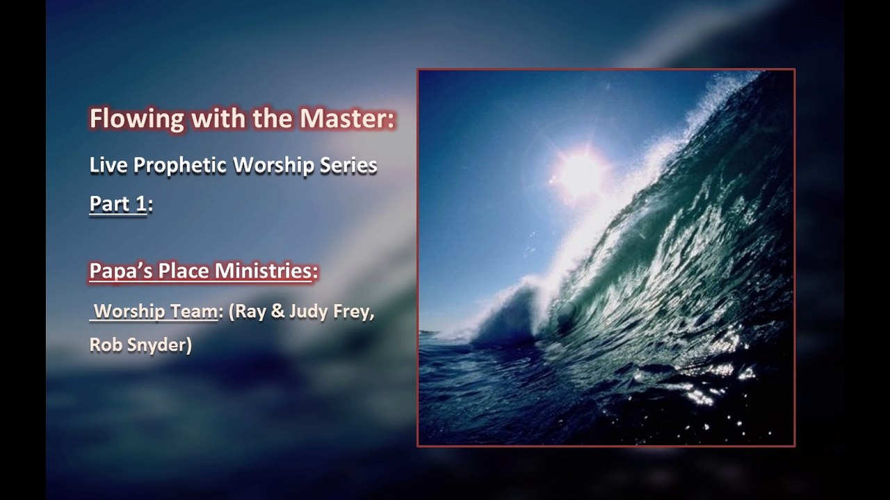 Flowing with the Master-Part 1