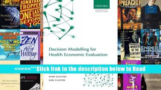 Decision Modelling for Health Economic Evaluation (Handbooks in Health Economic Evaluation) [PDF]