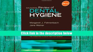 Best Ebook  Saunders Review of Dental Hygiene, 2e  For Full