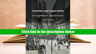 PDF [Download]  Anarchy and Legal Order: Law and Politics for a Stateless Society  For Full