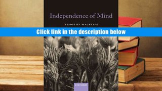 Popular Book  Independence of Mind  For Online