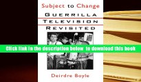 Read Online  Subject to Change: Guerrilla Television Revisited (Women Writers in English