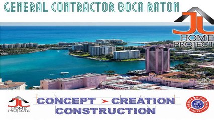 Search For The Best General Contractor in Boca Raton