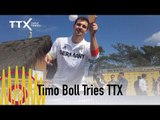 Timo Boll Tries TTX