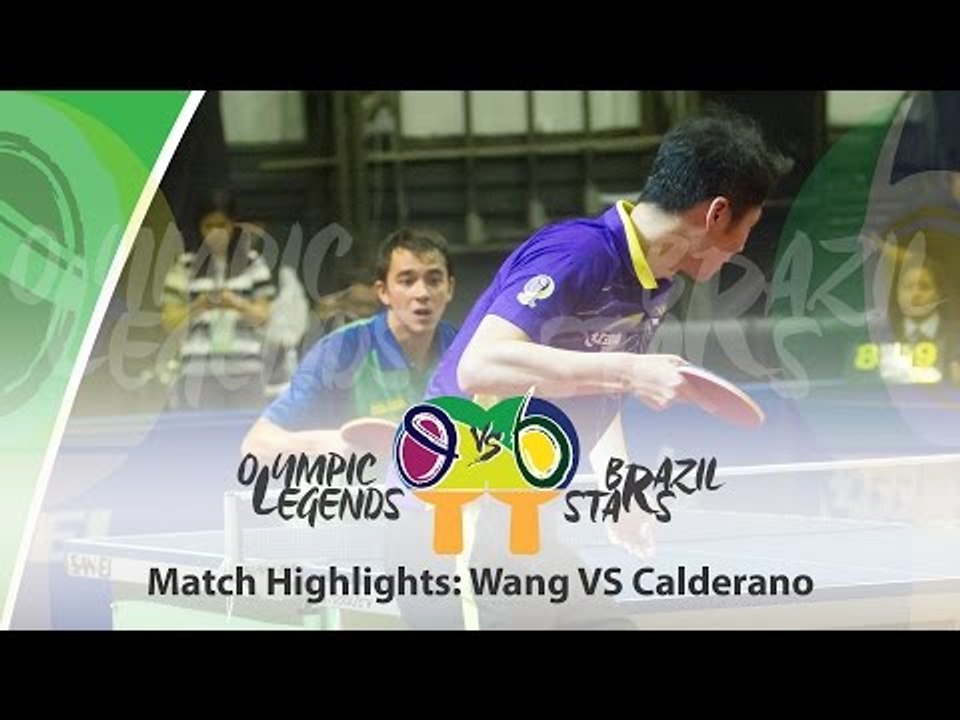 Olympic Legends vs Brazil Stars Highlights - Calderano vs Wang Liqin