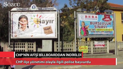CHP’nin afişi billboarddan indirildi