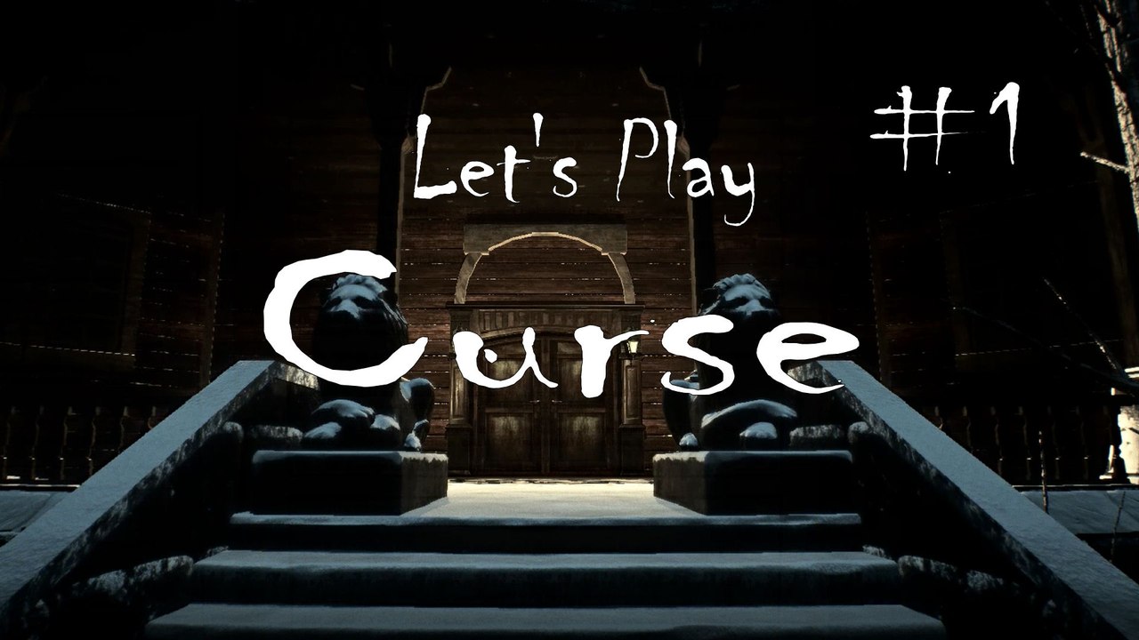 Let’s Play „Curse“ I: Willkommen in Atherton Manor
