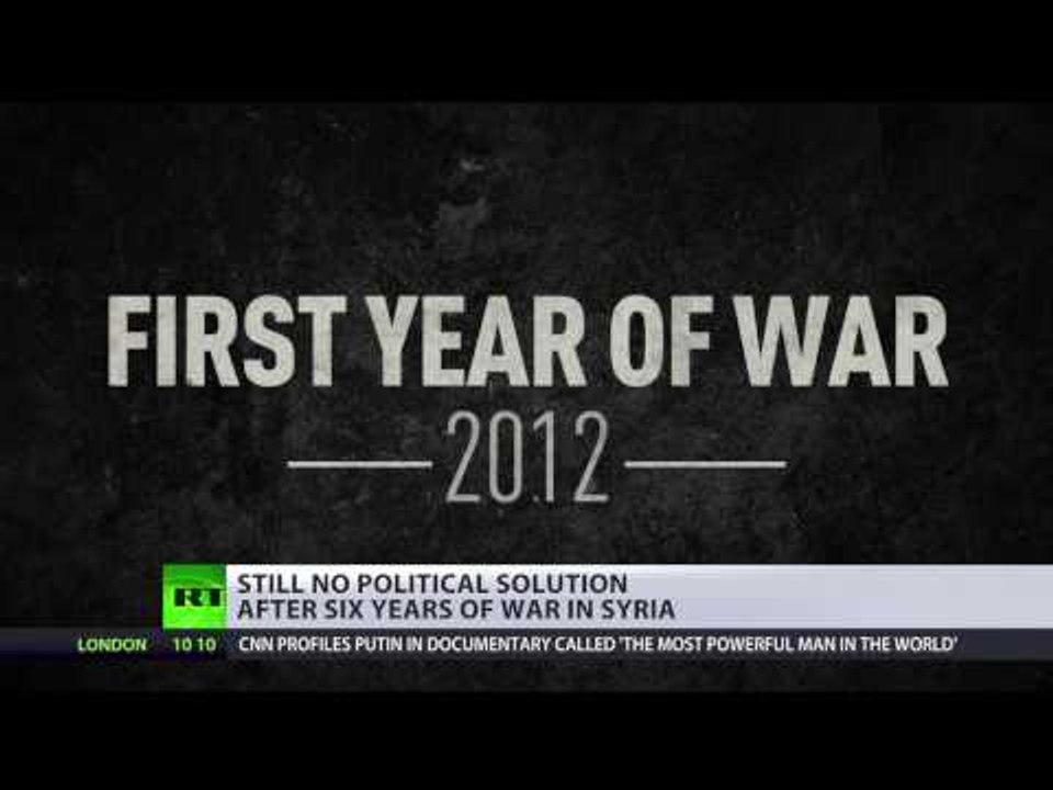 ‘Beyond worst nightmares’ Still no political solution after six years of war in Syria