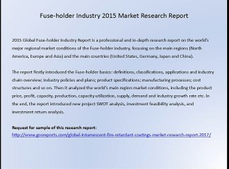 Fuse-holder Industry 2015 Market Research Report
