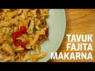 Tavuklu Fajita Makarna Tarifi