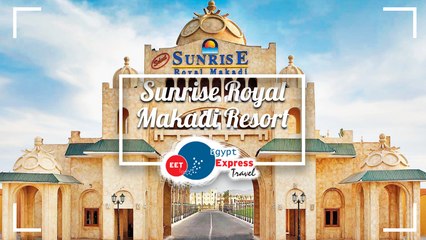 Sunrise Royal Makadi Resort