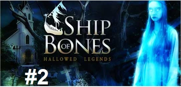 Hallowed Legends: O Navio de Ossos - Parte 2 - [ PT-BR ]