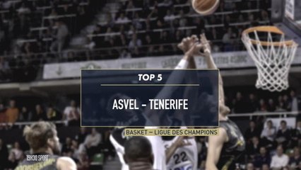 19h30 SPORT - Le TOP 5 d'ASVEL - Tenerife