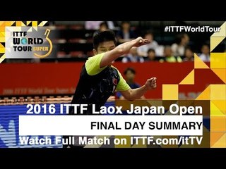 2016 ITTF World Tour Japan Open Final Day Summary
