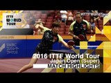 2016 Japan Open Highlights: Ding Ning/Li Xiaoxia vs Carole Grundisch/Iveta Vacenovska (R16)