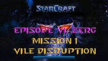 Starcraft Mass Recall - Hard Difficulty - Episode VI: Zerg - Mission 1: Vile Disruption