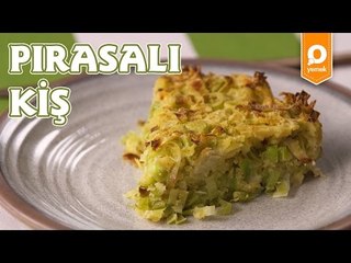 Pırasalı Kiş Tarifi - Onedio Yemek - Pratik Yemek Tarifleri