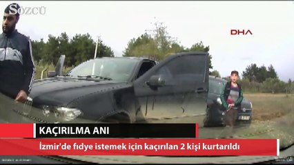 Fidyeciler iki kişiyi böyle kaçırdı