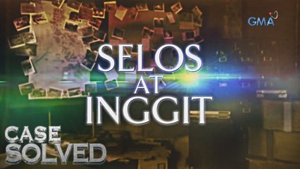 Case Solved Teaser Ep. 6: Selos at inggit