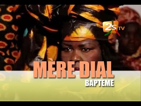 Mère DIAL Episode 28 Bapteme