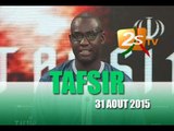 TAFSIR 31 AOUT 2015