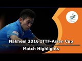 2016 Asian Cup Highlights: Wong Chun Ting vs Gao Ning (3rd Place Match)