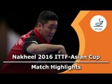 2016 Asian Cup Highlights: Xu Xin vs Gao Ning (1/2)