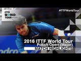 2016 Polish Open Highlights: Dimitrij Ovtcharov vs Bastian Steger (1/2)