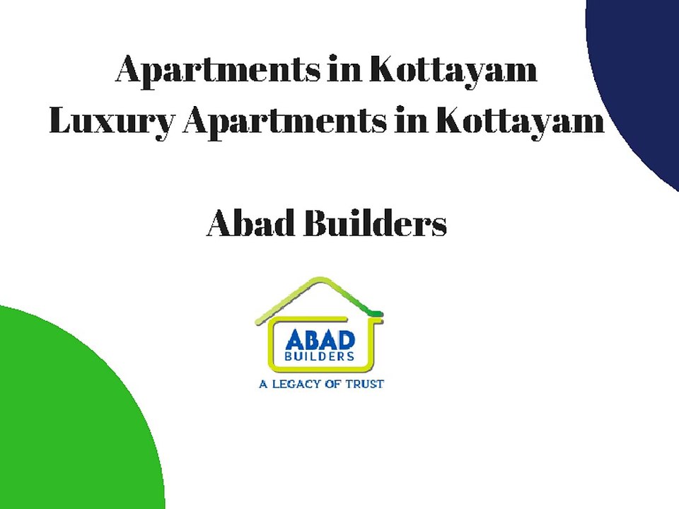 Apartments in Kottayam-Luxury Apartments in Kottayam-Abad Builders