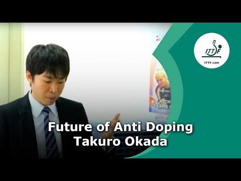 Future of Anti Doping by Takuro Okada