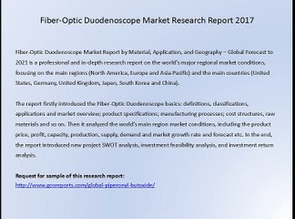 Fiber-Optic Duodenoscope Market Research Report 2017