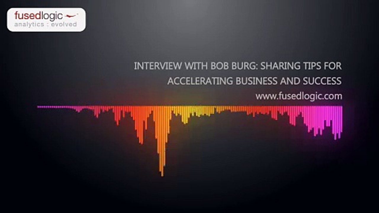 Interview with Bob Burg Sharing tips for accelerating Business and Success