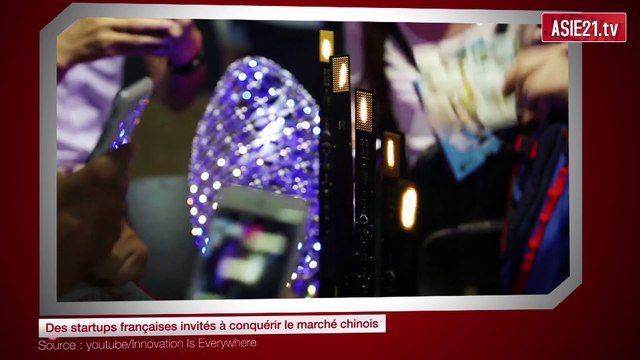 Des startups françaises invités à conquérir le marché chinois