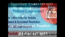 Youtube technical support-helpline number-toll free number @ 1-844-449-0455