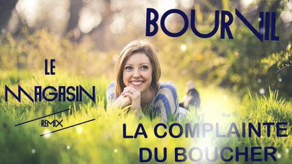 Bourvil - La Complainte Du Boucher (Le Magasin Hard Pressure Groove Remix)