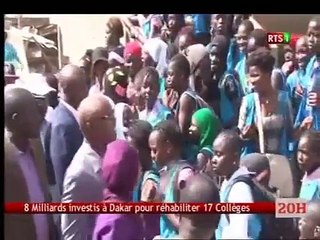 8 Milliards investis à Dakar pour réhabiliter 17 collèges