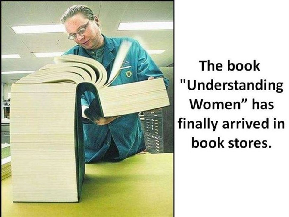 10 Ways To Help Us Understand Women