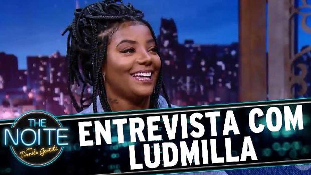 Entrevista com Ludmilla