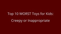 Top 10 WORST Toys for Kids - CREEPY DISTURBING TERRIFYING top 10 WORST toys _ Beau's Toy Farm-zz-gOIfnA