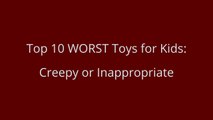 Top 10 WORST Toys for Kids - CREEPY DISTURBING TERRIFYING top 10 WORST toys _ Beau's Toy Farm-zz-gOIfn